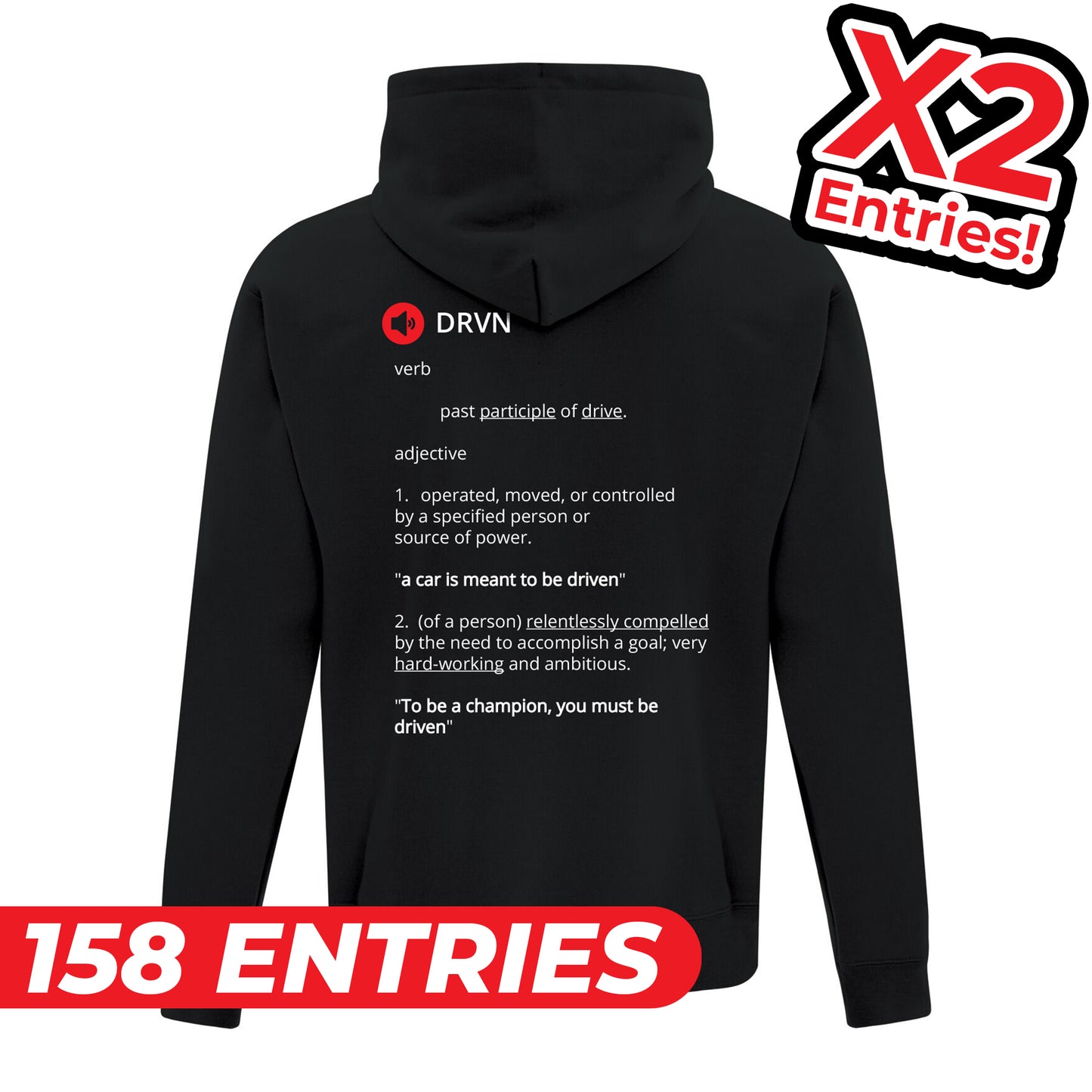 Definition DRVN Hoodie - 2X - 158 Entries