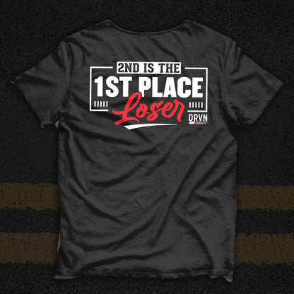 2nd Is The 1st Place Loser - Black Unisex Classic Fit T-shirt