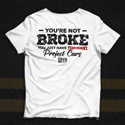 You're Not Broke - White Unisex Classic Fit Crew Neck T-shirt